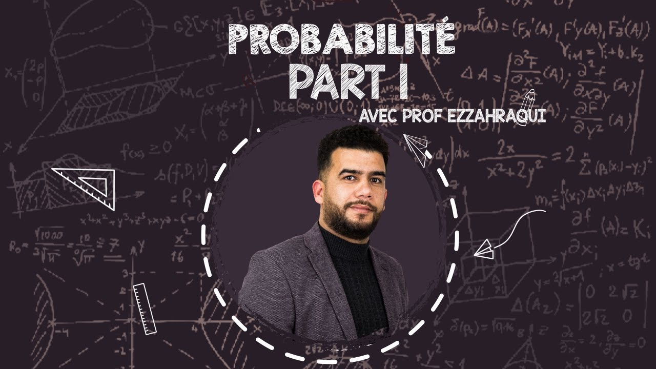 2BAC Biof |PC/SVT| Probabilité  : part 1 - Prof Ezzahraoui