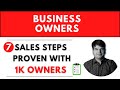Business owner  7 sales steps proven with 1000 business owners  sumitagarwal  business coach
