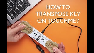 How to transpose key on TouchMe? screenshot 3