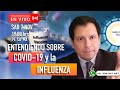 INFLUENZA EN LA PANDEMIA COVID-19, LO QUE DEBEMOS TOMAR EN CUENTA ✅