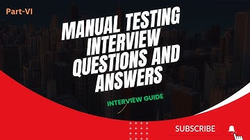 Manual Testing Interview Questions And Answers Part-VI |  @BeingAProgrammer  | Interview Questions