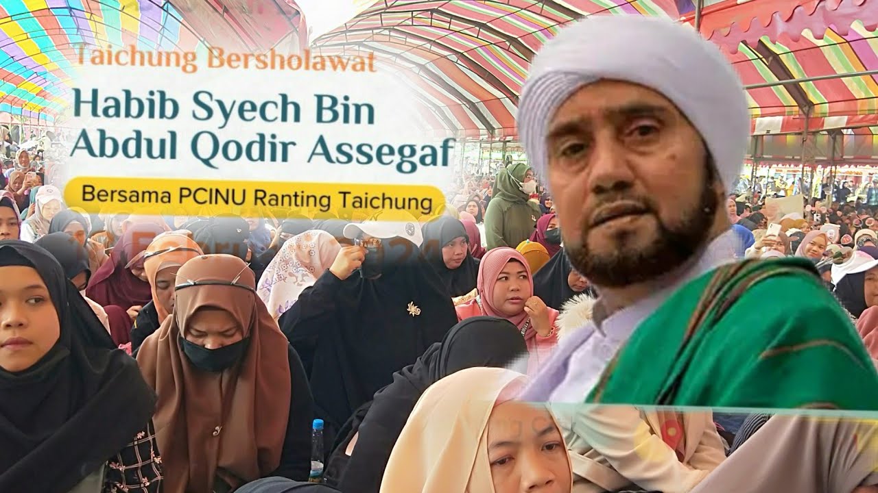 Taichung bersholawat bersama HABIB SYECH BIN ABDUL QODIR,antusias sambutan heboh semakin membludak