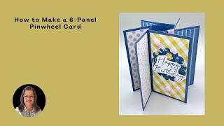 Beautiful 6 Panel Pinwheel Cards You Need to Try