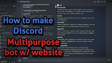 How to make Discord Multi Purpose Bot w/ website
