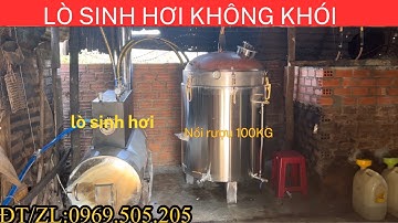 Lắp Đặt Bộ Nồi Hơi Nấu Rượu 100kg Bằng Củi Dùng Lò Sinh Hơi Đẩy Hơi