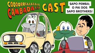CorreCambadaCast 03: A história de SapoPemba (O Pai dos Sapo Brothers)