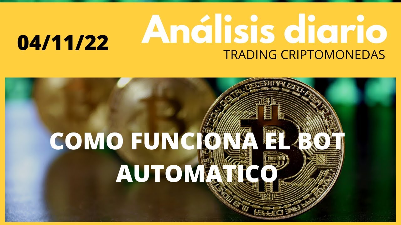 📊COMO FUNCIONA MI BOT AUTOMÁTICO?? - YouTube