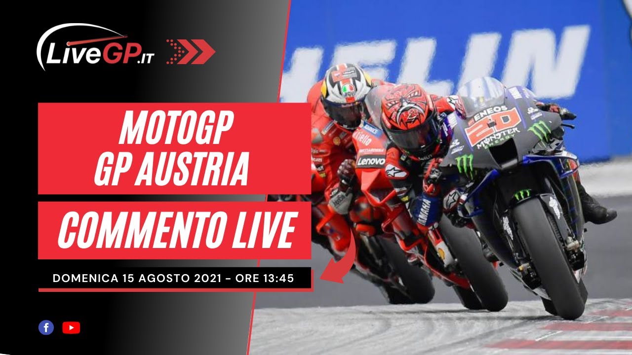MotoGP GP Austria 2021 - Commento LIVE gara