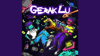 Download Lagu Gerak Lu (feat. Deedy)