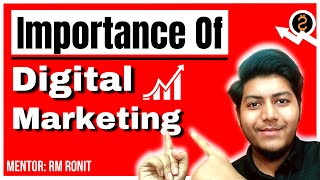 Importance Of Digital Marketing In 2022। Digital Marketing Advanced Course Video। Course By RM Ronit