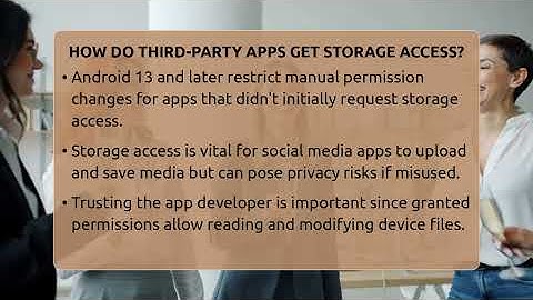 How Do Third-party Apps Get Storage Access? - Everyday-Networking