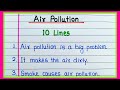 Air Pollution Essay 10 lines | Essay on Air Pollution | 10 lines on Air Pollution in English 