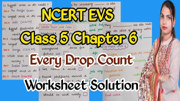 Every Drop Count {Worksheet Solution} NCERT EVS Class 5 Chapter 6 Extra question answer worksheet