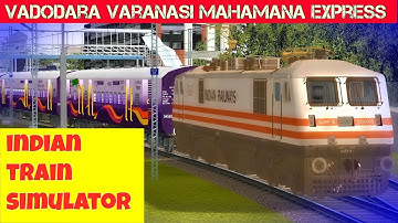 Mahamana Express || Vadodara to Varanasi ||  MSTS Open Rails || Train simulator