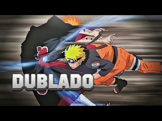 Naruto vs Pain Dublado - Naruto Shippuden Dublado 