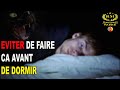 Viter de faire ca avant de dormir