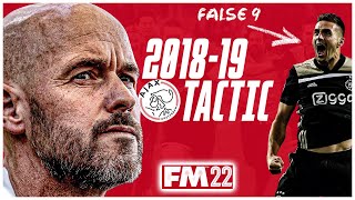 FM22 | TEN HAG'S AJAX TACTIC | FALSE 9 4-2-3-1 | FOOTBALL MANAGER 2022