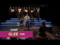 GLEE - Keep Holding On (Season 5) [Full Performance] HD