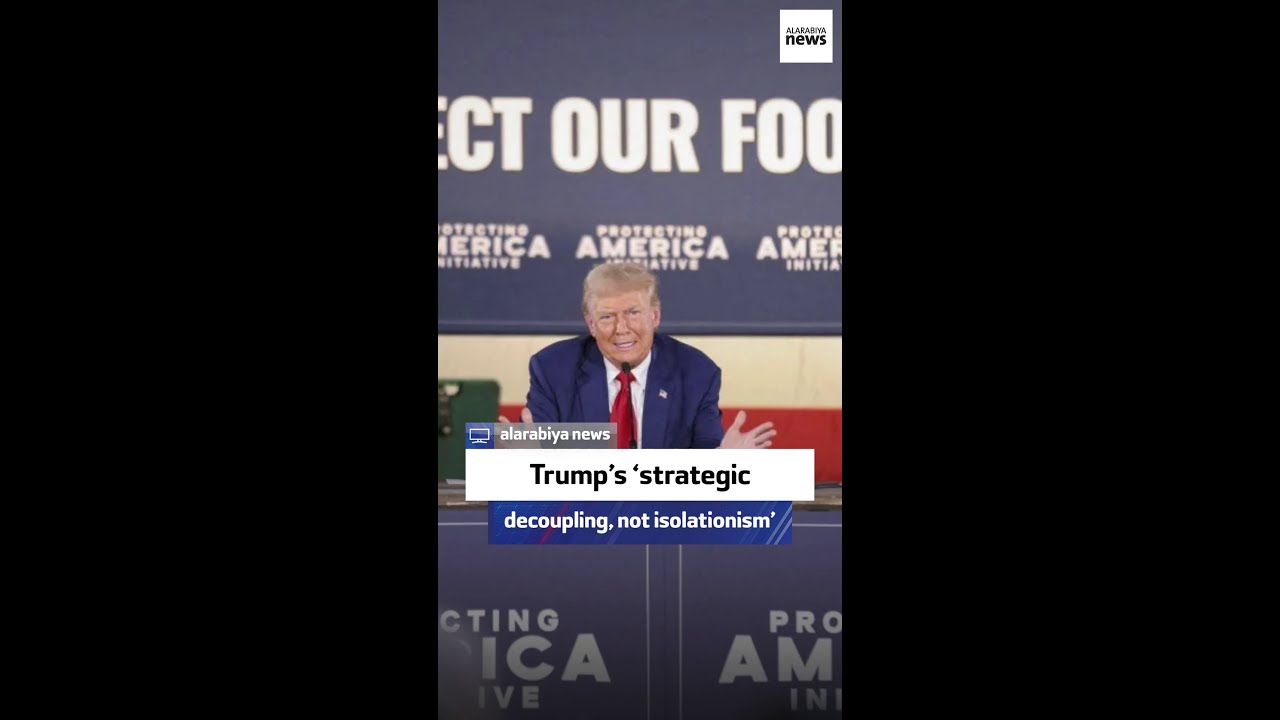 GOP strategist: Trump’s strategic decoupling, not isolationism
