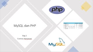 mySQL dan php Bagian 1