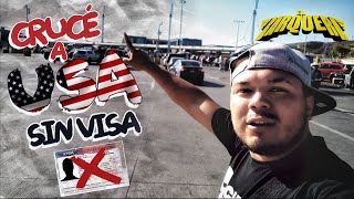 Cruzando A USA Caminando (Sin Visa) TijuanaSan Diego |El Barquera