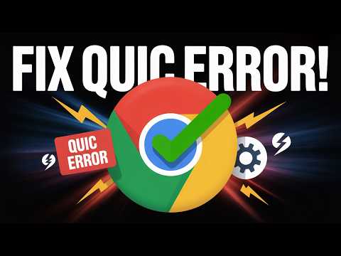 How to Fix Google Chrome QUIC Protocol Error (Quick & Easy Solutions)