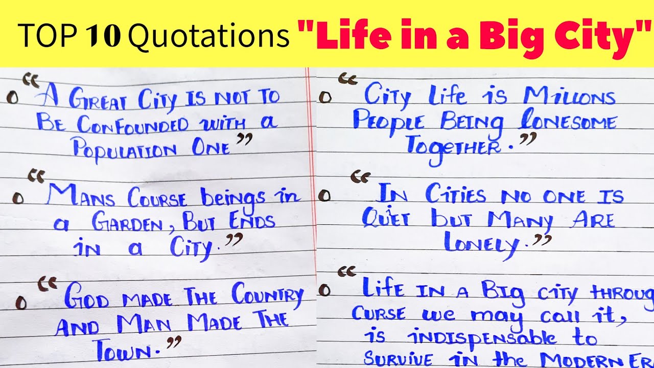 life in a big city essay quotations with quotations