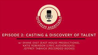 Rosemoor Roundtable Episode 2: Casting and Discovery of Talent