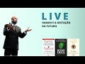 Live 01/05 - Harari e a gestação do futuro