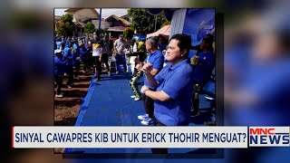 Dukungan Pilpres 2024 Mengemuka, Erick Thohir Disebut Menteri Disayang Presiden #MNCNewsToNight