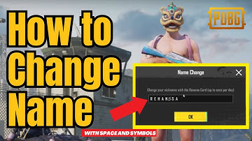 How to Change Name in PUBG Mobile 2024 with Space, Symbols and Stylish Font