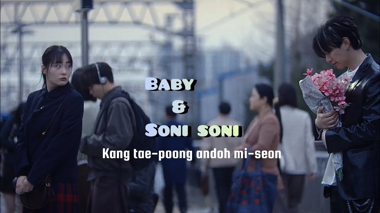 Typhoon family🎀part1🎀baby and soni soni songs🎀 kang tae poong and oh mi seon #kdrama #typhoonfamily 