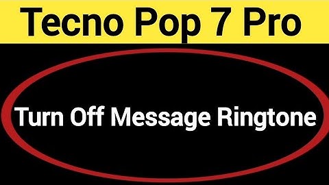 How to turn off message ringtone, Tecno Pop 7 Pro me message sound band kaise karen, message problem