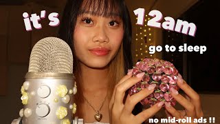 it’s 12AM, go to sleep 😪ྀི˚.༘⋆ (no mid-roll ads ASMR)