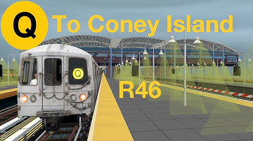 OpenBVE HD 60 FPS: R46 Q train from 96 St-2 Av to Coney Island (TFO)