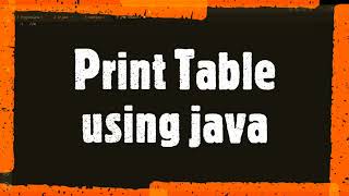 how to print Table using java.  #java