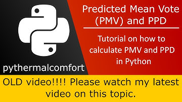 Calculate Predicted Mean Vote (PMV) and PPD in Python - pythermalcomfort