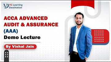 ACCA Advanced Audit and Assurance (AAA) |  By VG Learning Faculty #ACCAAdvancedAuditandAssurance