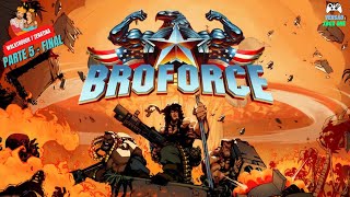 Broforce - Parte 5 (Final) - Zeratina / Walkthrough (Xbox One)