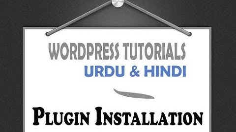 How to install Plugins in WordPress - WordPress Tutorials in Urdu