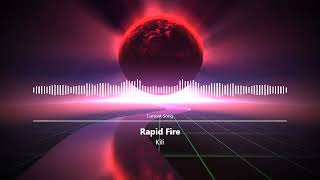 Kili - Rapid Fire