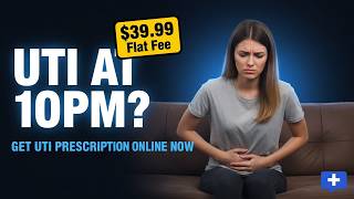 How To Get A Uti Prescription Online Without Leaving Your House.