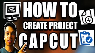 How To Create A Project Capcut PC Tutorial