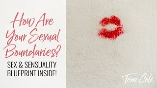 How Are Your Sexual Boundaries? - Terri Cole