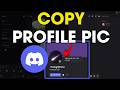 How To Copy Someones Discord Profile Picture (Easy Method) 2026
