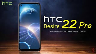 HTC Desire 22 Pro Price, Official Look, Design, Specifications, Camera, Features, and Sale Details
