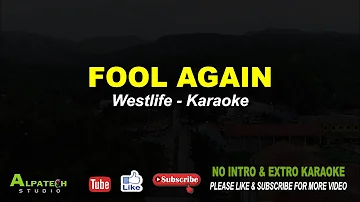 FOOL AGAIN | Westlife | Karaoke