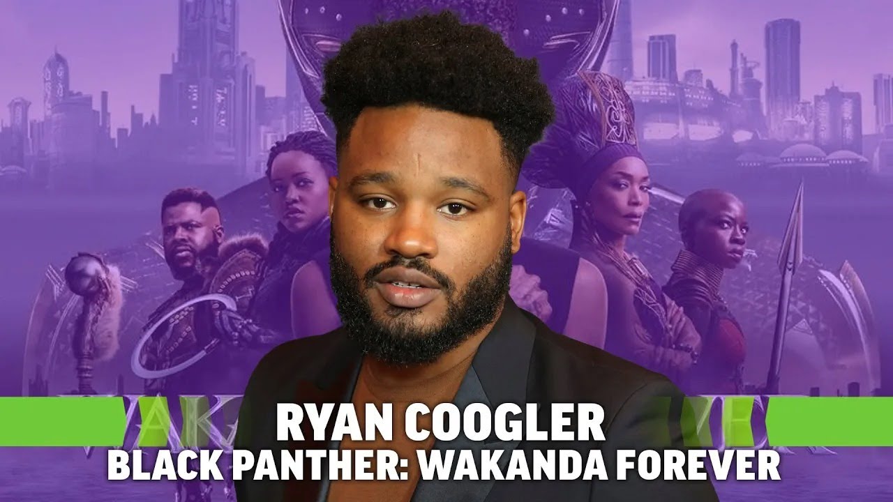 Black Panther: Wakanda Forever: Director Ryan Coogler on Deleted Scenes and What's Next for Him