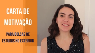 Como fazer a Carta de Motivação para bolsa de estudos no exterior