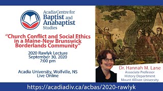 Church Conflict and Social Ethics in a Maine-New Brunswick Borderlands Community